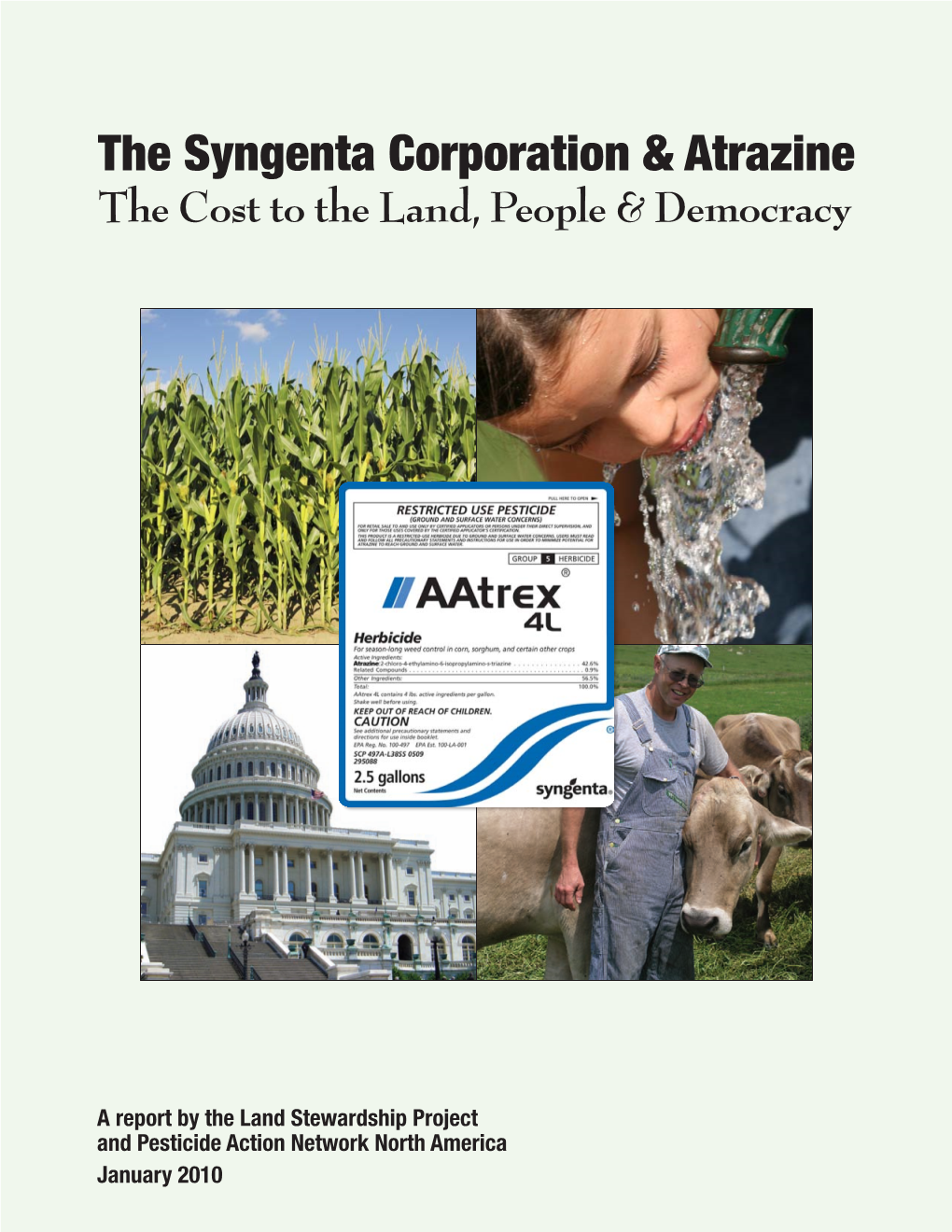 The Syngenta Corporation & Atrazine