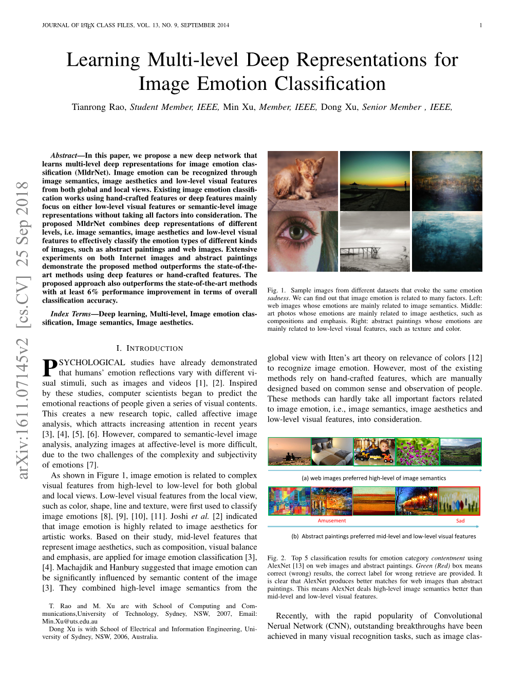 Learning Multi-Level Deep Representations for Image Emotion Classiﬁcation Tianrong Rao, Student Member, IEEE, Min Xu, Member, IEEE, Dong Xu, Senior Member , IEEE