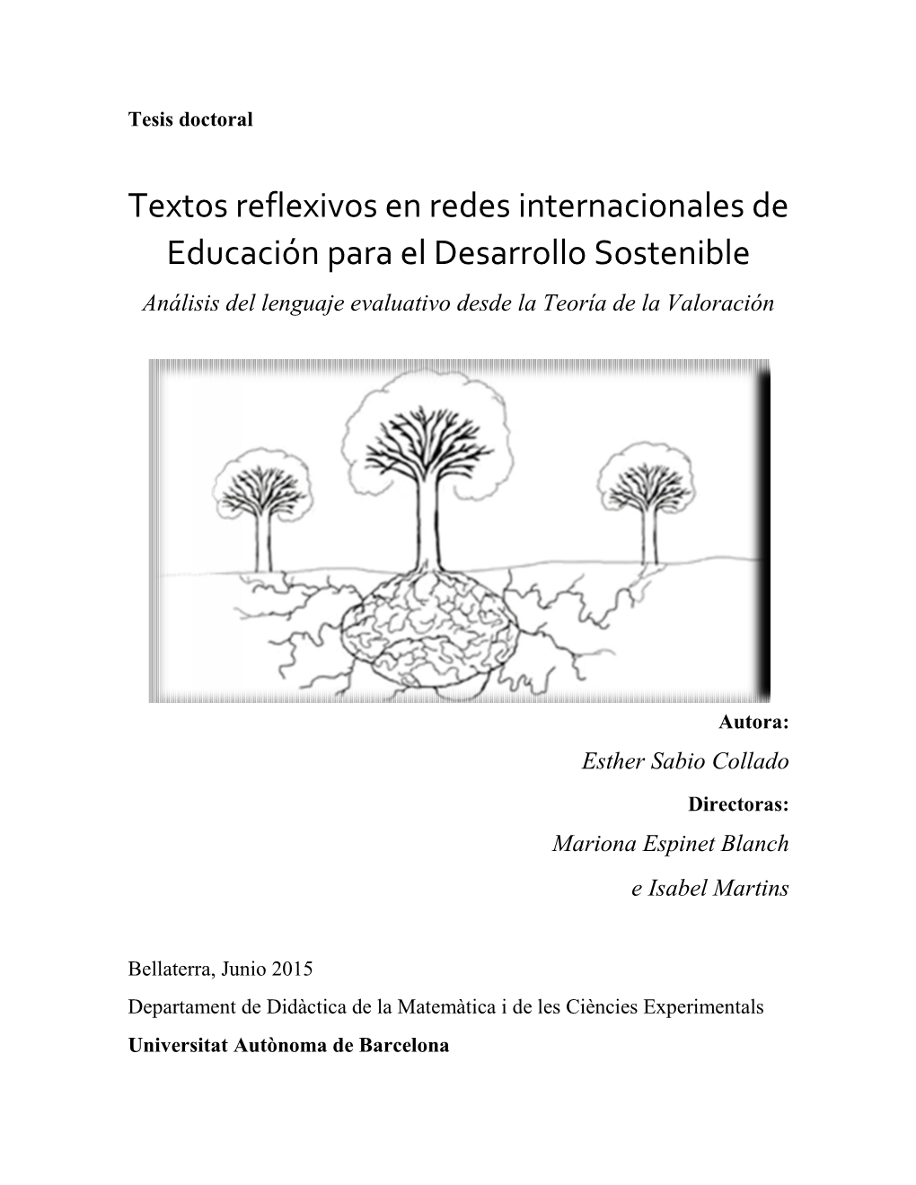 Textos Reflexivos En Redes Internacionales De Educación Para El Desarrollo Sostenible Análisis Del Lenguaje Evaluativo Desde La Teoría De La Valoración