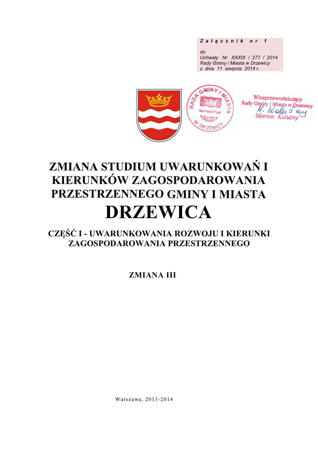 Zmiana Studium Uwarunkowań I Kierunków Zagospodarowania Przestrzennego Gminy I Miasta Drzewica