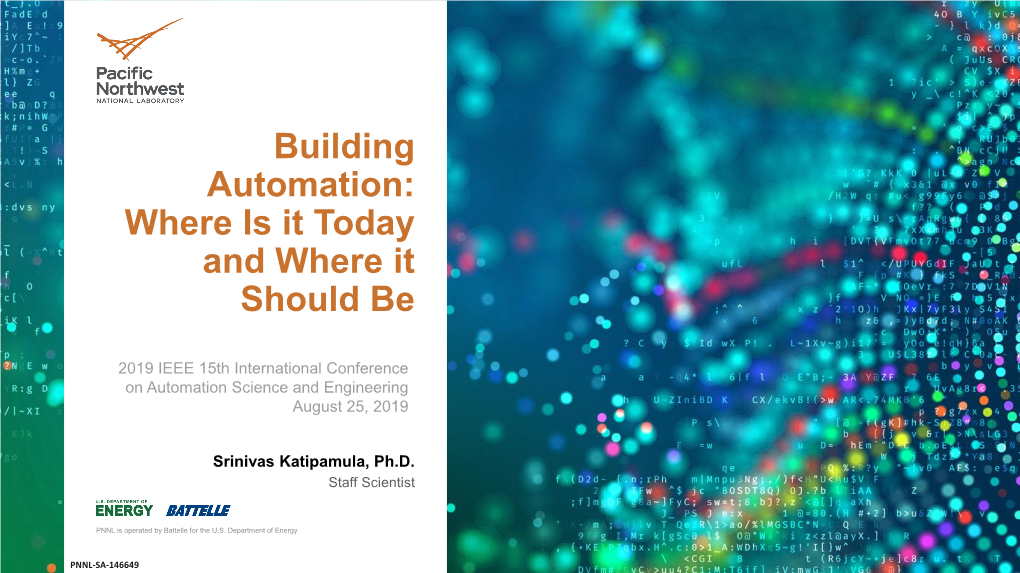 Building Automation: Where Is It Today and Where It Should Be