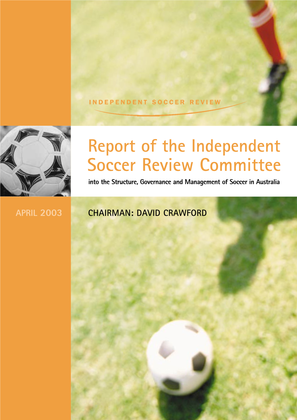 Soccer Review Committee Into the Structure, Governance and Management of Soccer in Australia