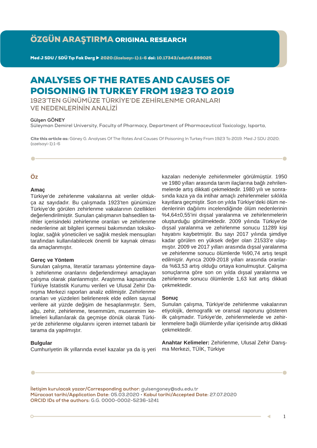 Analyses of the Rates and Causes of Poisoning in Turkey from 1923 to 2019 1923’Ten Günümüze Türkiye’De Zehirlenme Oranlari Ve Nedenlerinin Analizi