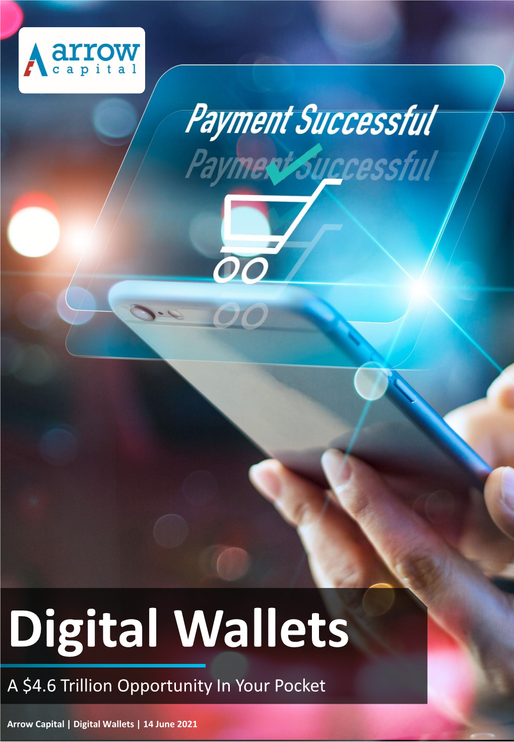 Digital Wallets a $4.6 Trillion Opportunity in Your Pocket