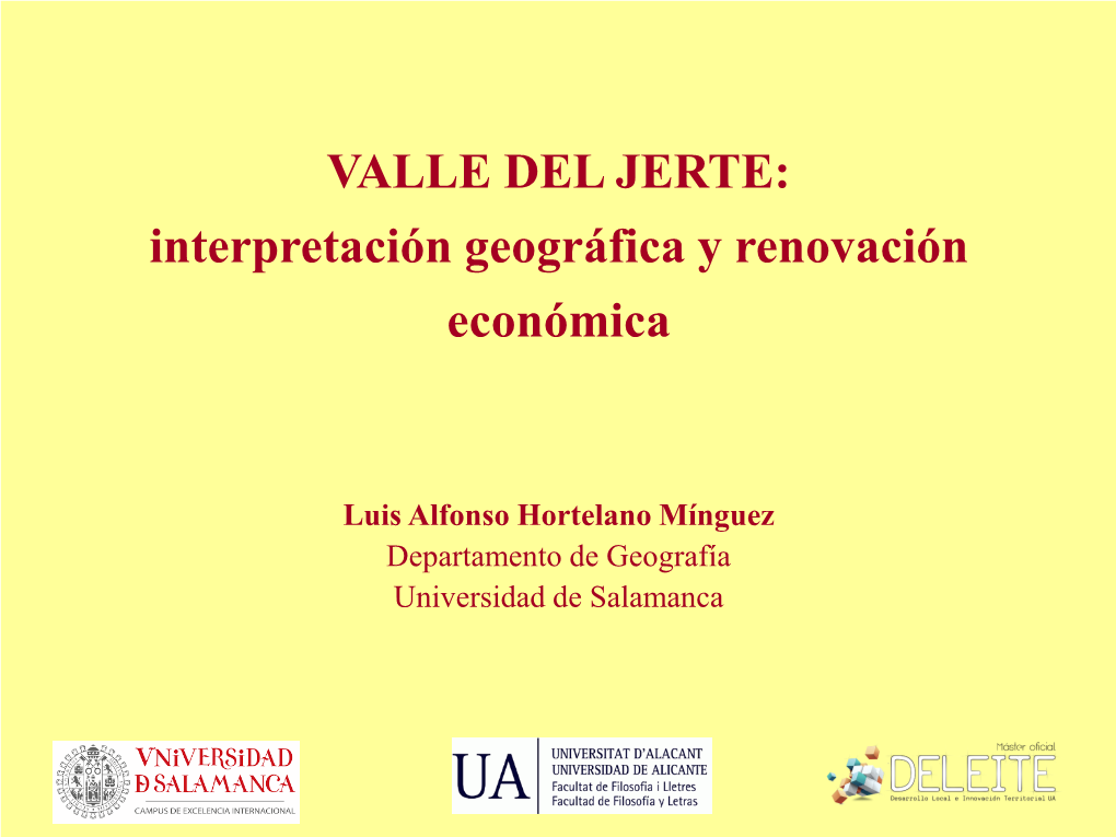 VALLE DEL JERTE: Interpretación Geográfica Y Renovación Económica