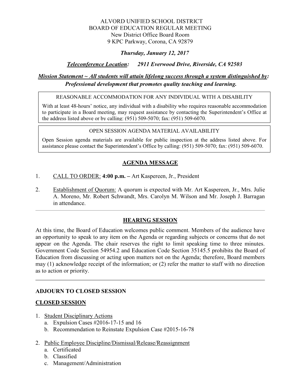 ALVORD UNIFIED SCHOOL DISTRICT BOARD of EDUCATION REGULAR MEETING New District Office Board Room 9 KPC Parkway, Corona, CA 92879