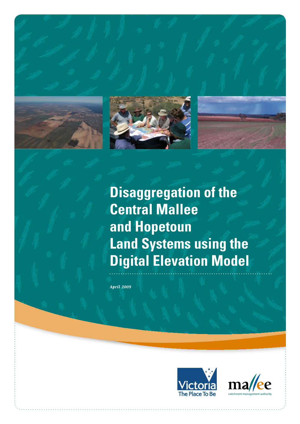 Disaggregation of the Central Mallee and Hopetoun Land Systems Using the Digital Elevation Model