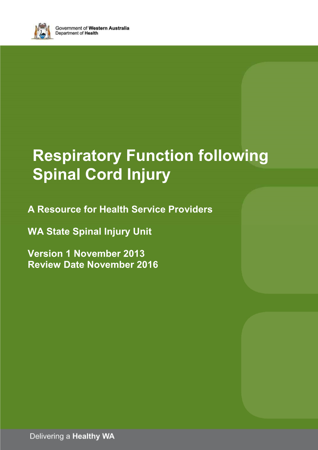 Respiratory Function Following Spinal Cord Injury