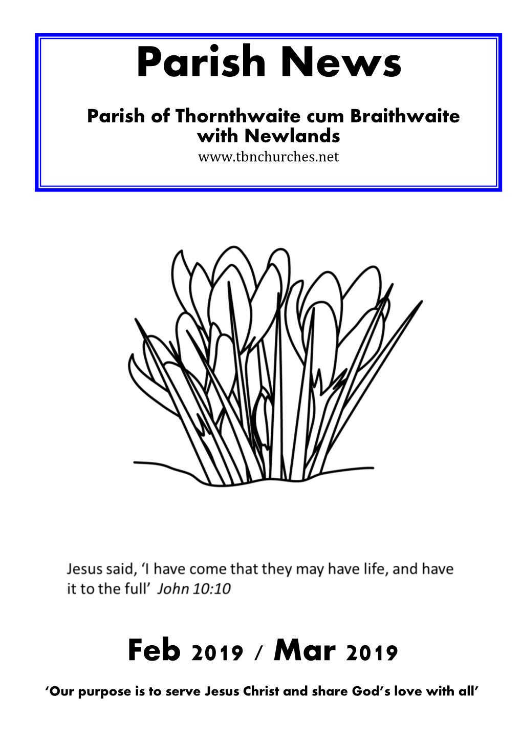 Parish News Parish of Thornthwaite Cum Braithwaite with Newlands