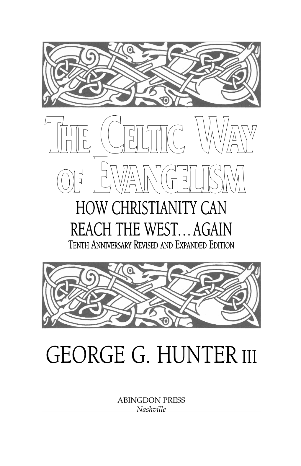 The Celtic Way of Evangelism How Christianity Can Reach the West