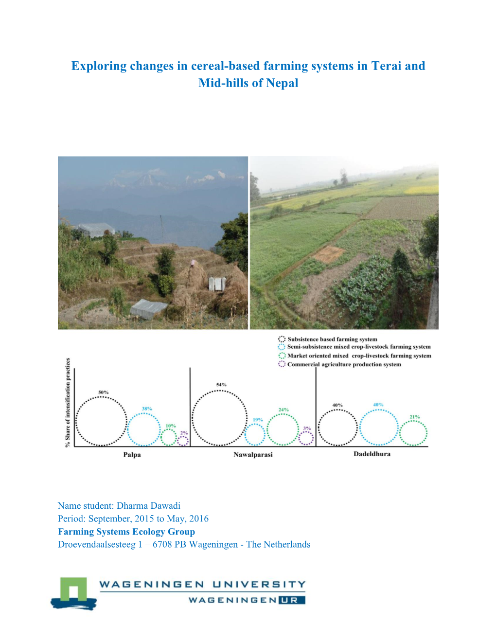 Exploring Changes in Cereal-Based Farming Systems in Terai and Mid-Hills of Nepal