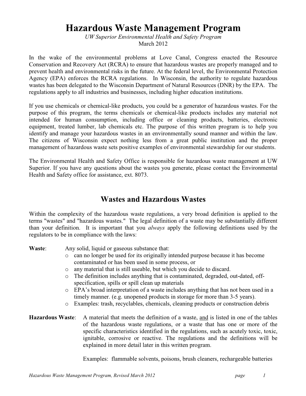 Hazardous Waste Management Program UW Superior Environmental Health and Safety Program March 2012