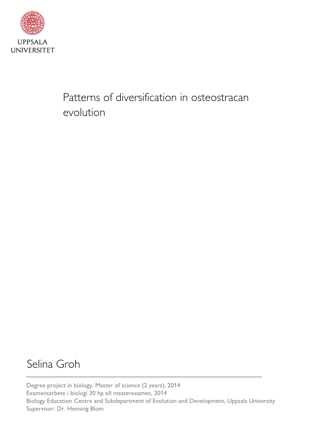 Patterns of Diversification in Osteostracan Evolution Selina Groh