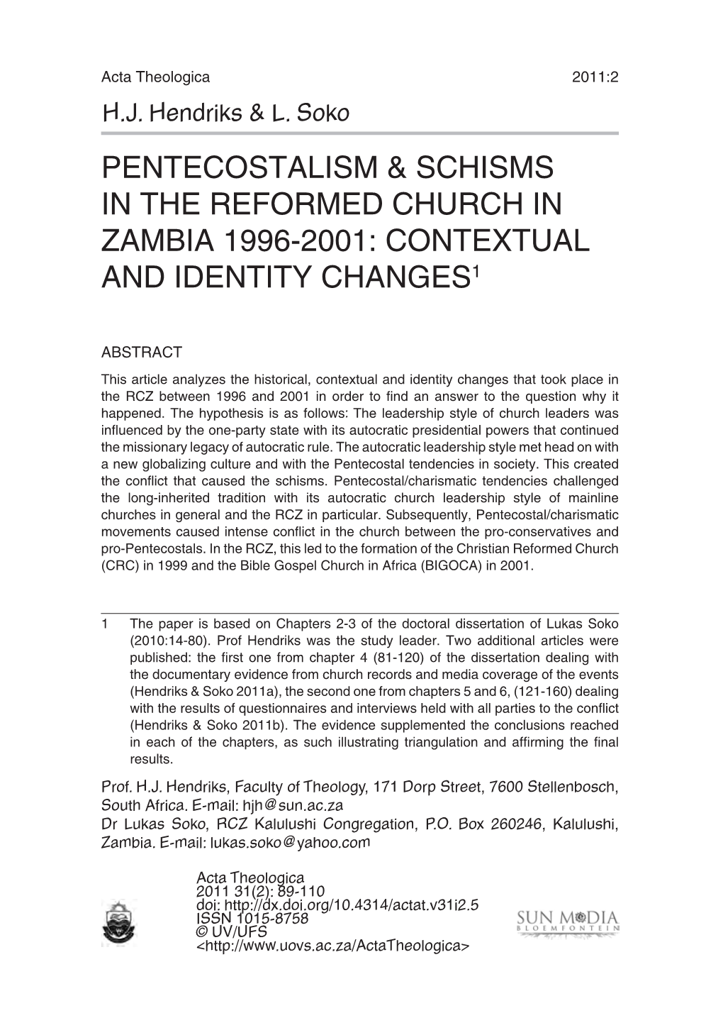 Pentecostalism & Schisms in The
