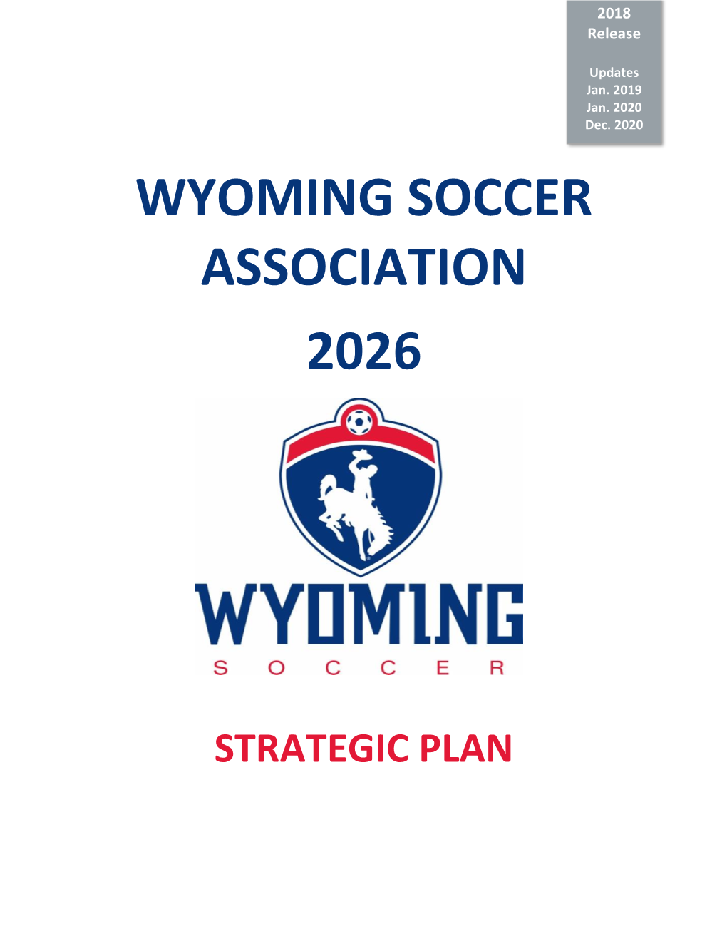 Wyoming Soccer Association 2026 Strategic Plan