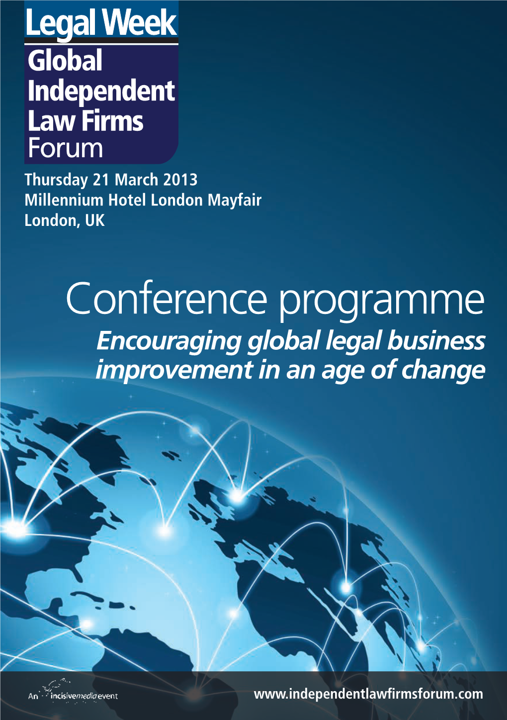 Conference Programme Encouraging Global Legal Business Improvement in an Age of Change