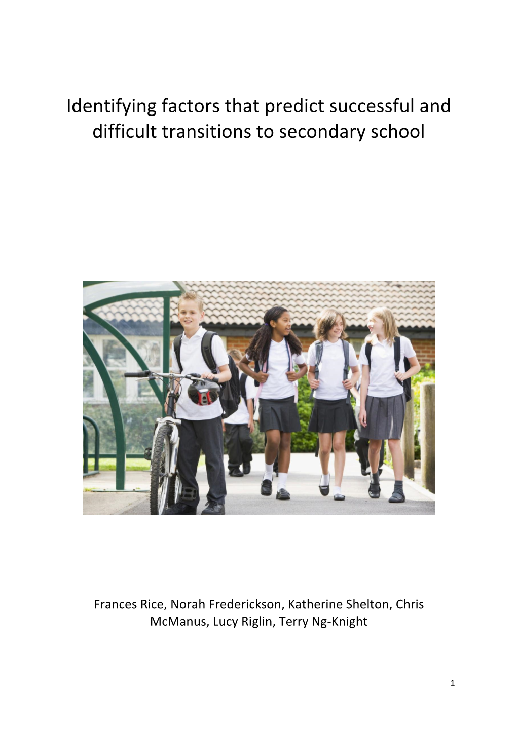 Identifying Factors That Predict Successful and Difficult Transitions to Secondary School