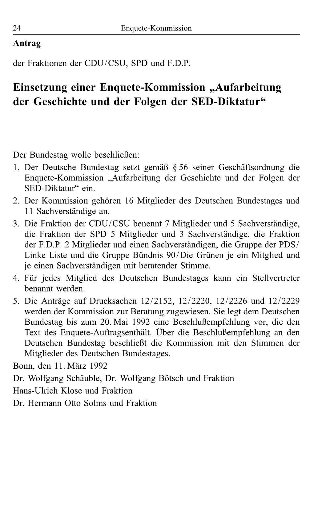 Einsetzung Einer Enquete-Kommission „Aufarbeitung Der Geschichte Und Der Folgen Der SED-Diktatur“