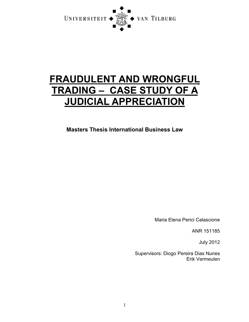 Fraudulent and Wrongful Trading – Case Study of a Judicial Appreciation