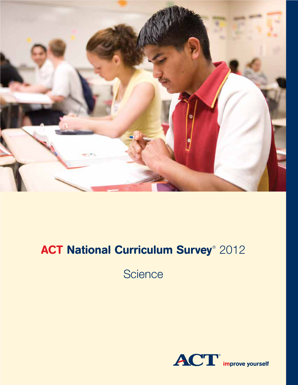 ACT National Curriculum Survey 2012: Science