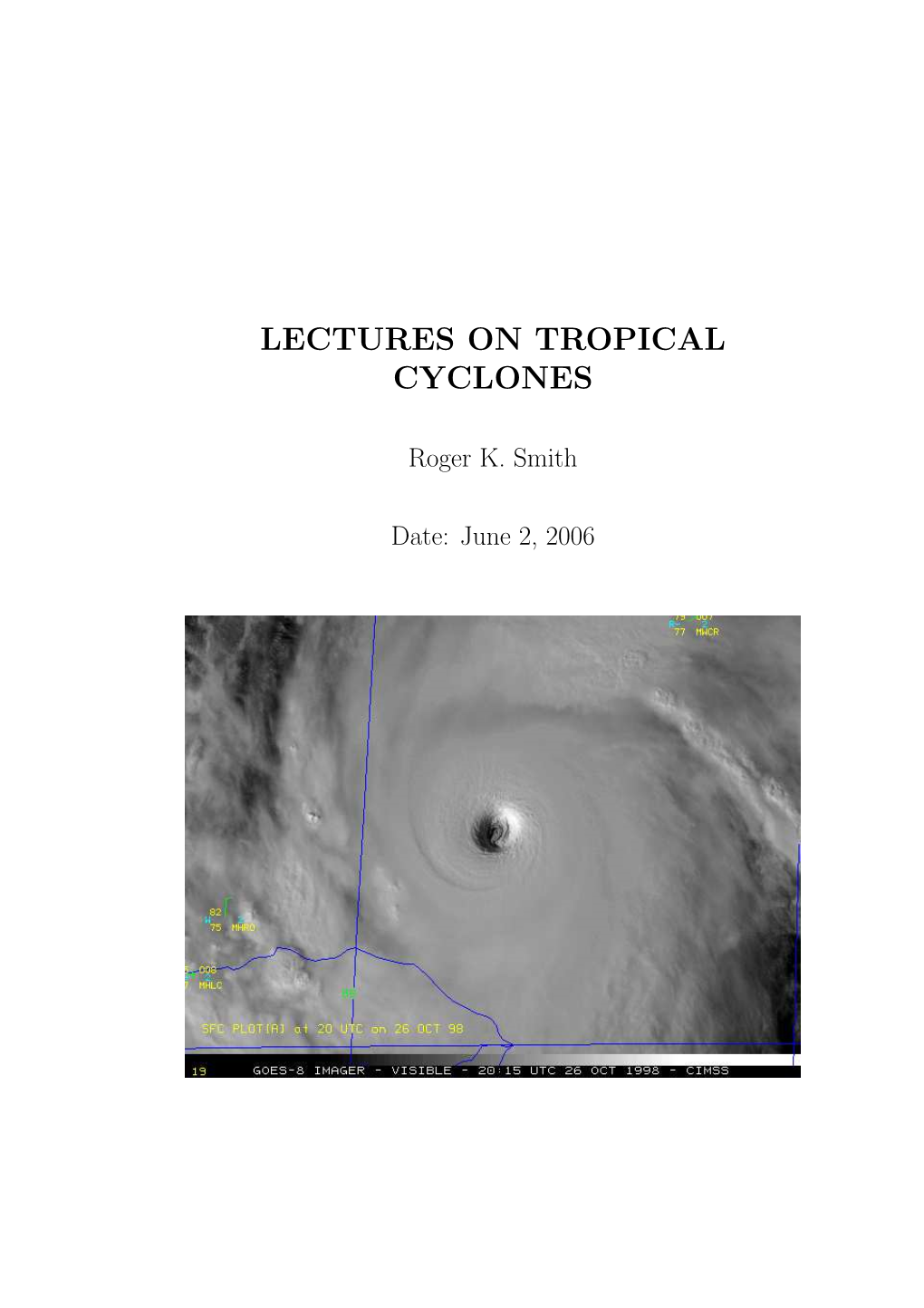 Lectures on Tropical Cyclones