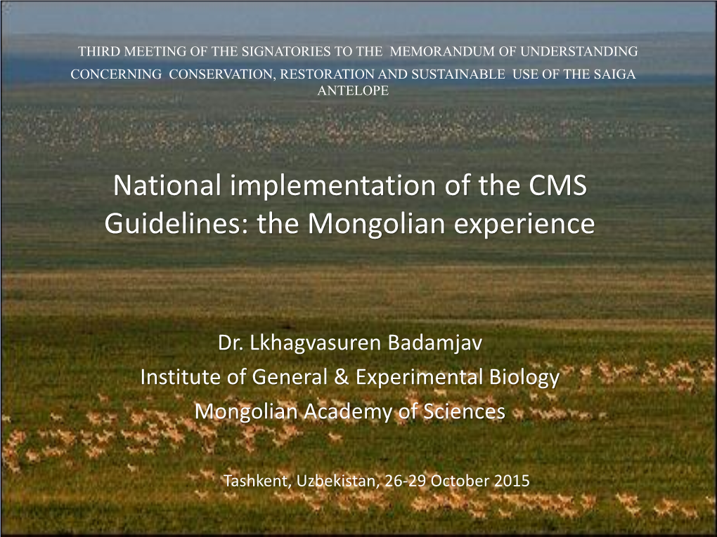 Third Meeting of the Signatories to the Memorandum of Understanding Concerning Conservation, Restoration and Sustainable Use of the Saiga Antelope