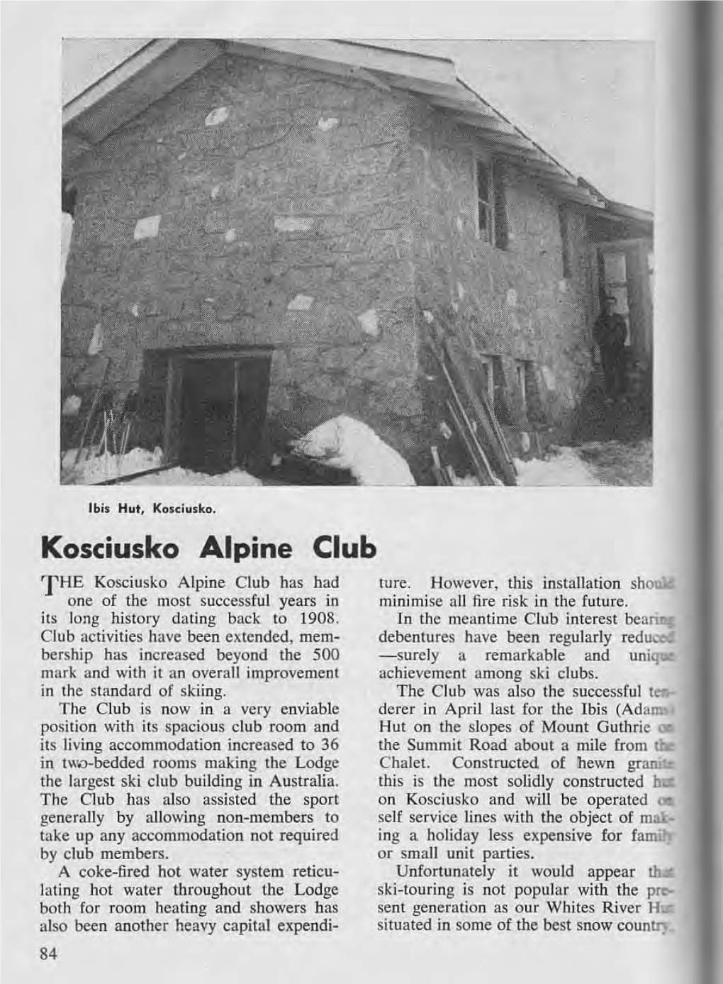 Kosciusko Alpine Club the Kosciusko Alpine Club Has Had Ture