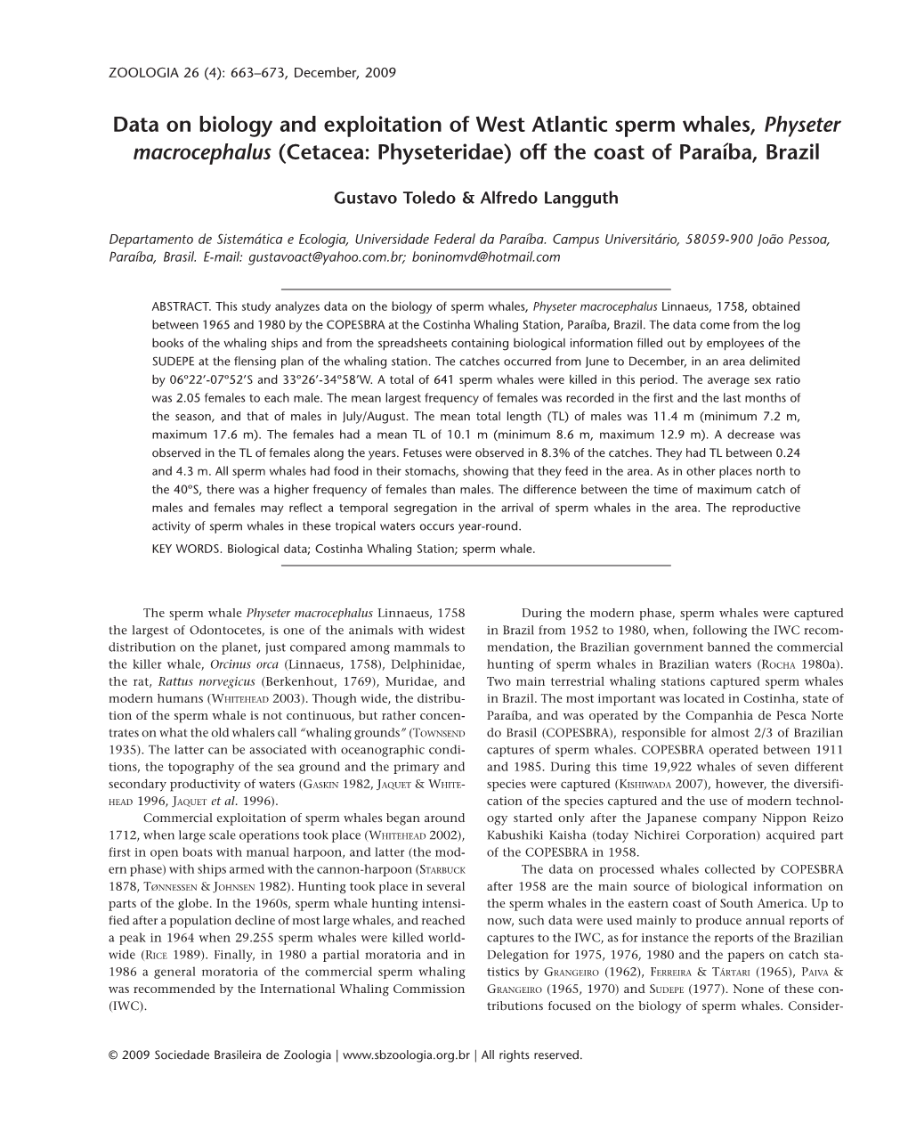 Data on Biology and Exploitation of West Atlantic Sperm Whales, Physeter Macrocephalus (Cetacea: Physeteridae) Off the Coast of Paraíba, Brazil