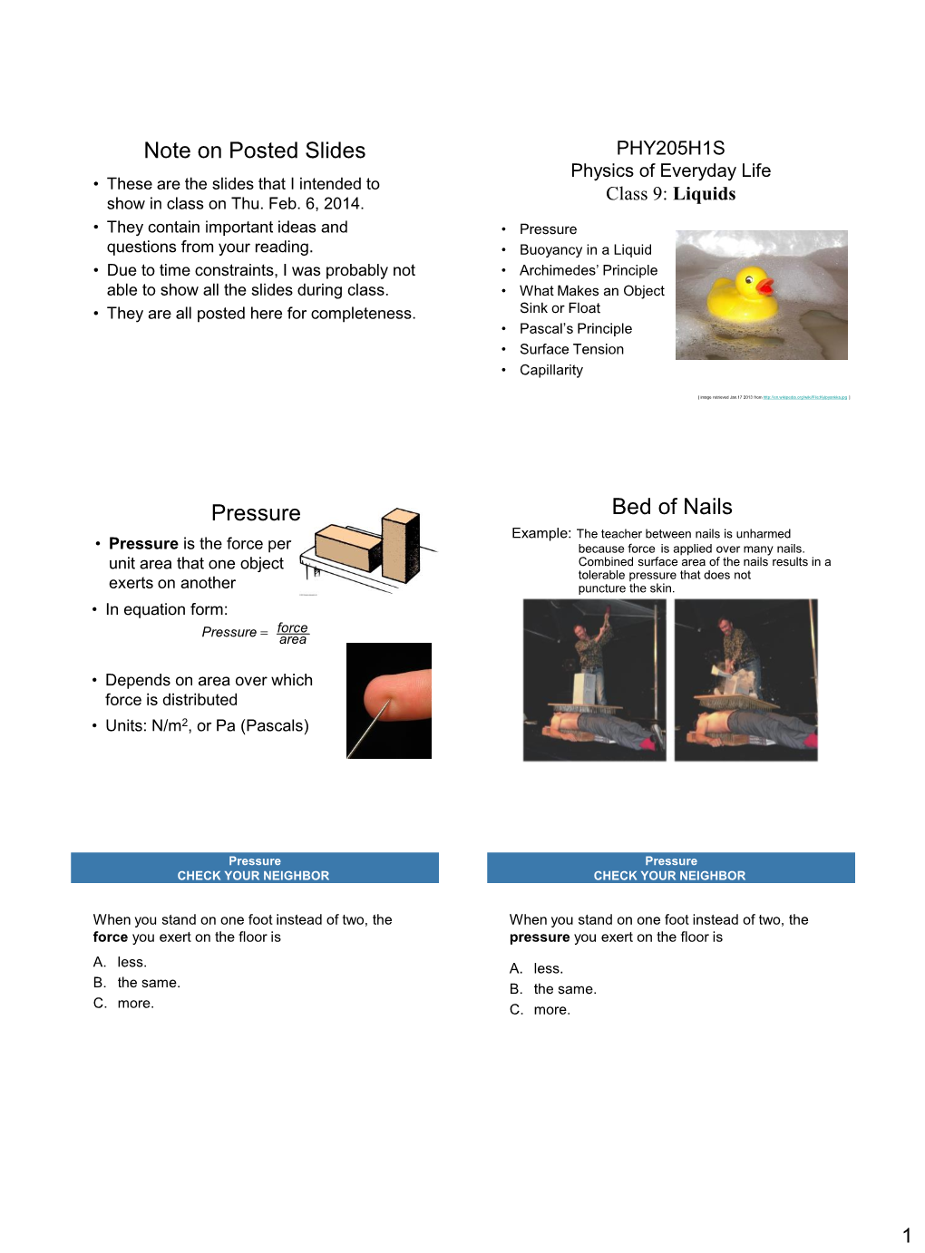 Slides PHY205H1S Physics of Everyday Life • These Are the Slides That I Intended to Class 9: Liquids Show in Class on Thu