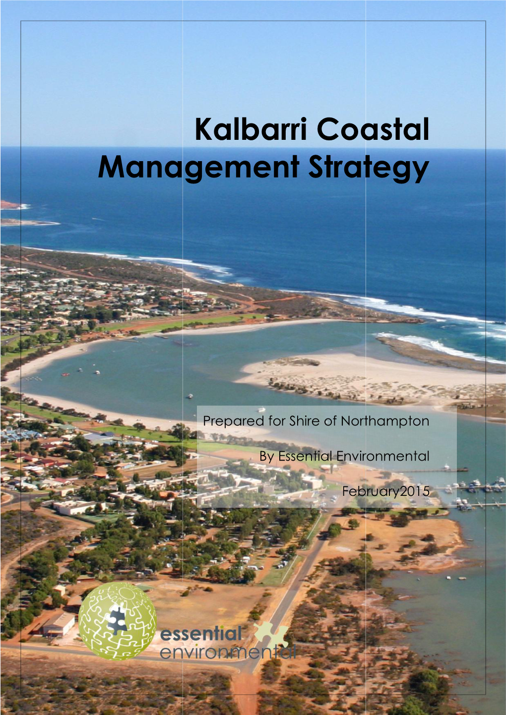 To Download the Kalbarri Coastal Management Strategy