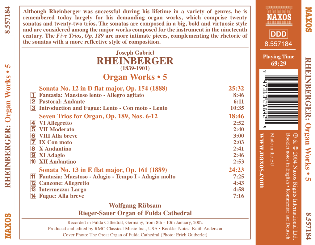 RHEINBERGER: Organ Works • 5 8.557184 H & G 2004 Naxos Rights International Ltd