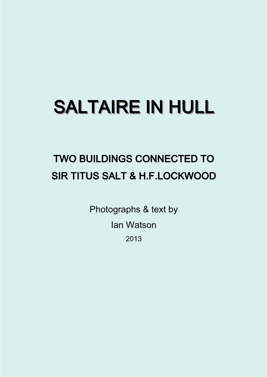 Saltaire in Hull