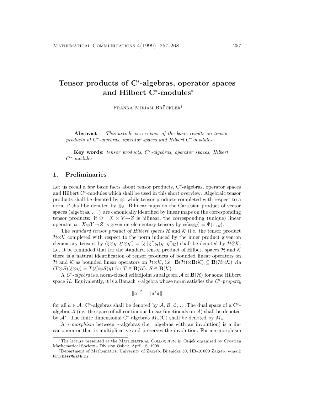 Tensor Products of C∗-Algebras, Operator Spaces and Hilbert C∗-Modules∗