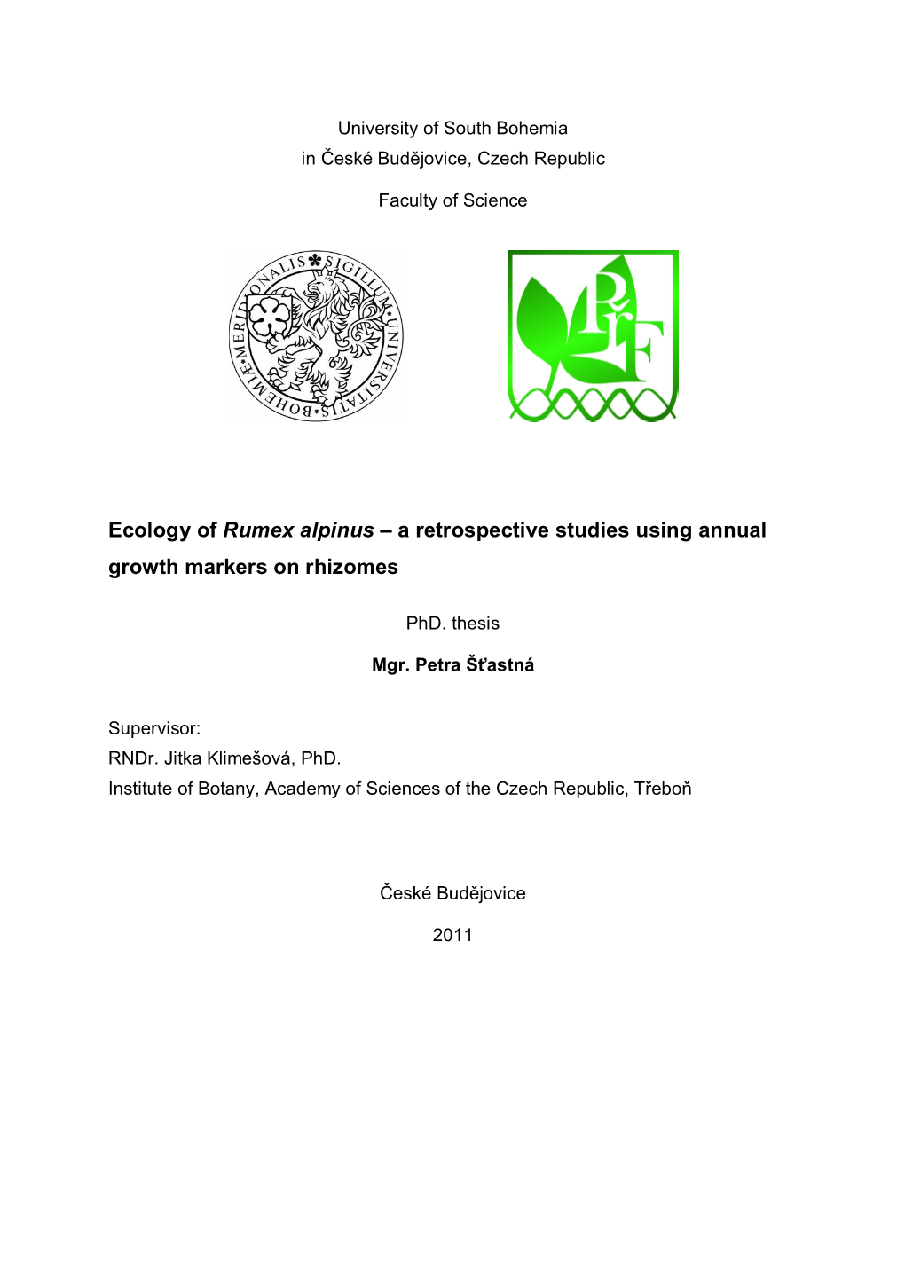 Ecology of Rumex Alpinus – a Retrospective Studies Using Annual Growth Markers on Rhizomes