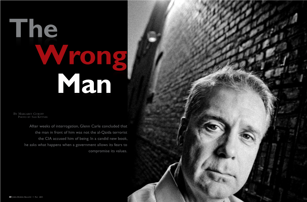 After Weeks of Interrogation, Glenn Carle Concluded That the Man in Front of Him Was Not the Al-Qaida Terrorist the CIA Accused Him of Being