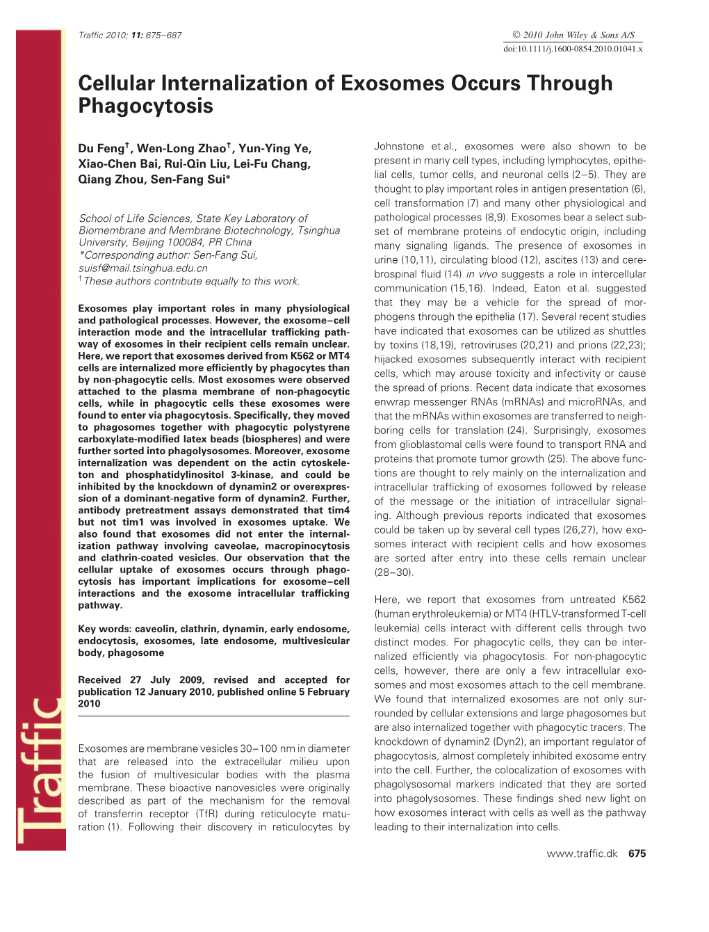 Cellular Internalization of Exosomes Occurs Through Phagocytosis