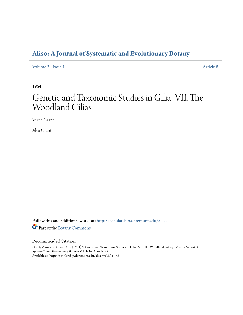 Genetic and Taxonomic Studies in Gilia: VII. the Woodland Gilias Verne Grant