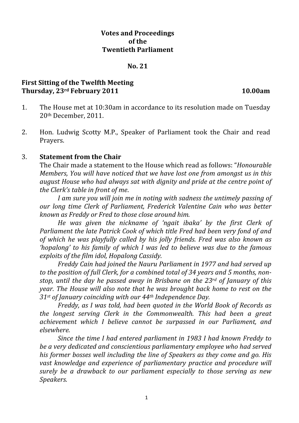 Votes and Proceedings of the Twentieth Parliament No. 21 First