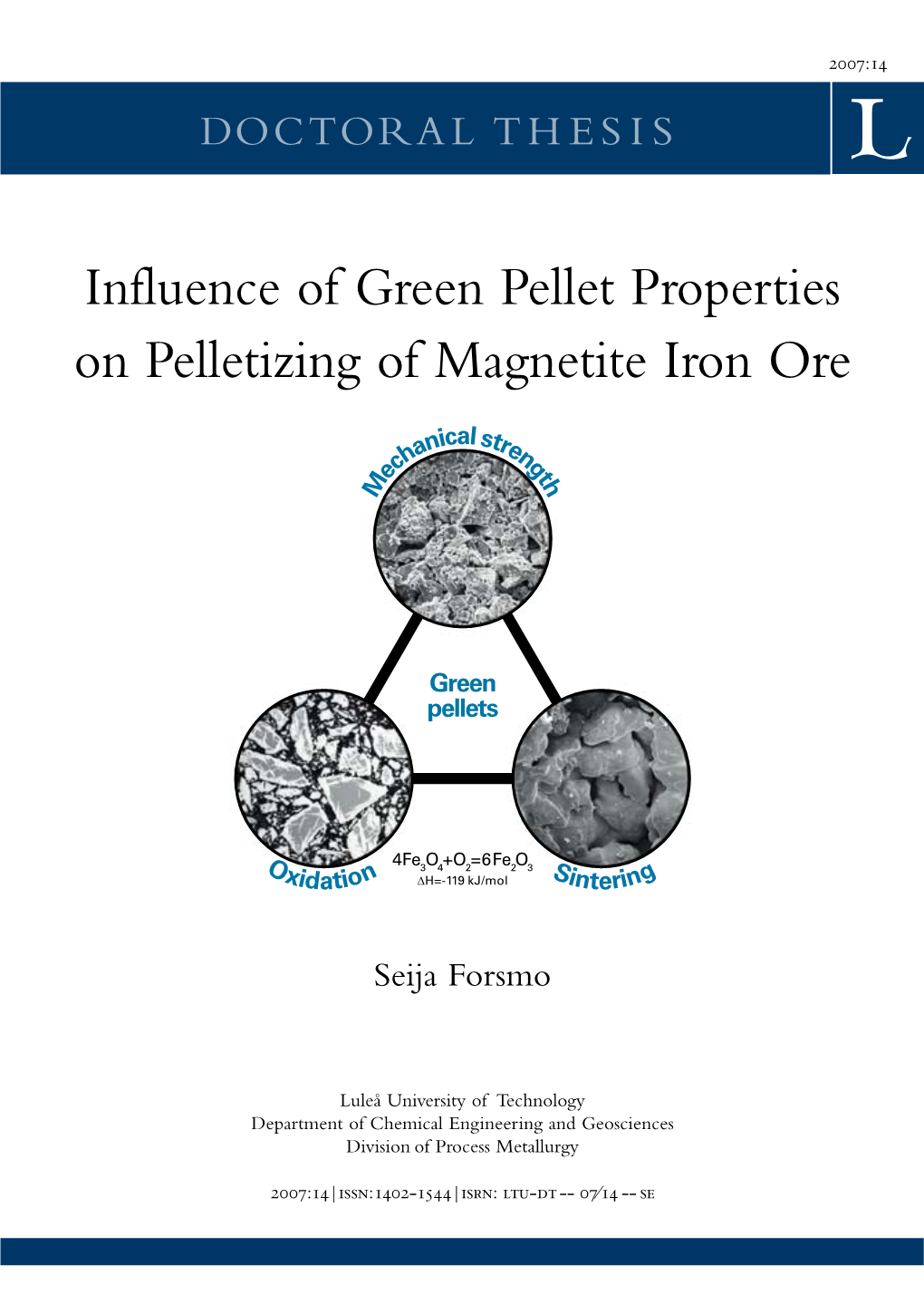 Influence of Green Pellet Properties on Pelletizing of Magnetite Iron Ore