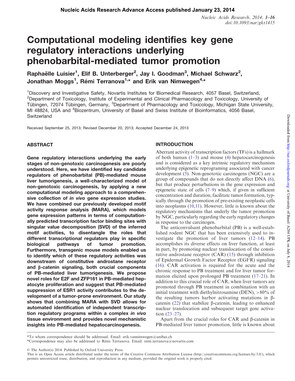 Computational Modeling Identifies Key Gene Regulatory Interactions Underlying Phenobarbital-Mediated Tumor Promotion Raphae¨ Lle Luisier1, Elif B