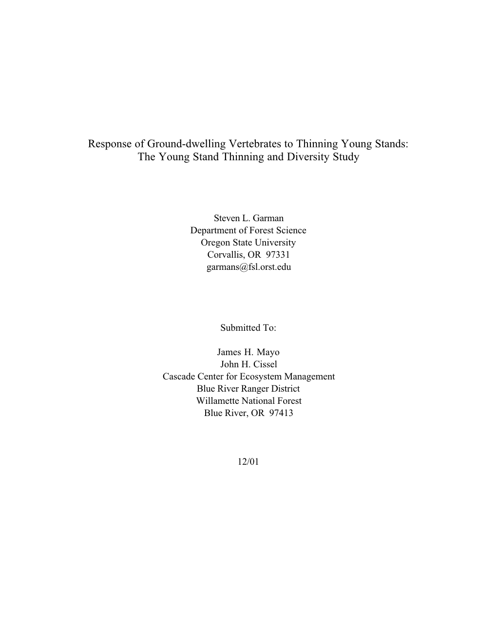 Response of Ground-Dwelling Vertebrates to Thinning Young Stands: the Young Stand Thinning and Diversity Study