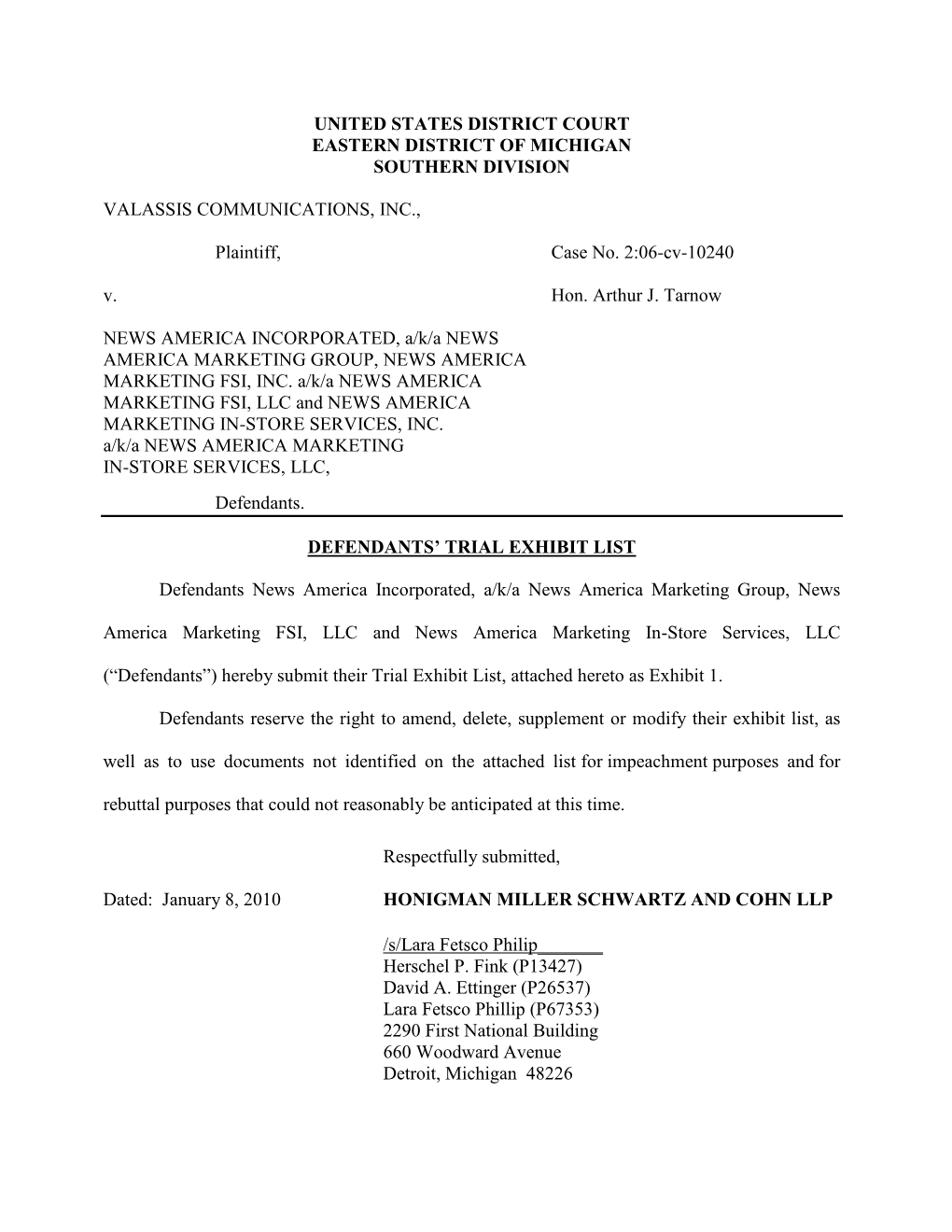 UNITED STATES DISTRICT COURT EASTERN DISTRICT of MICHIGAN SOUTHERN DIVISION VALASSIS COMMUNICATIONS, INC., Plaintiff, Case No. 2