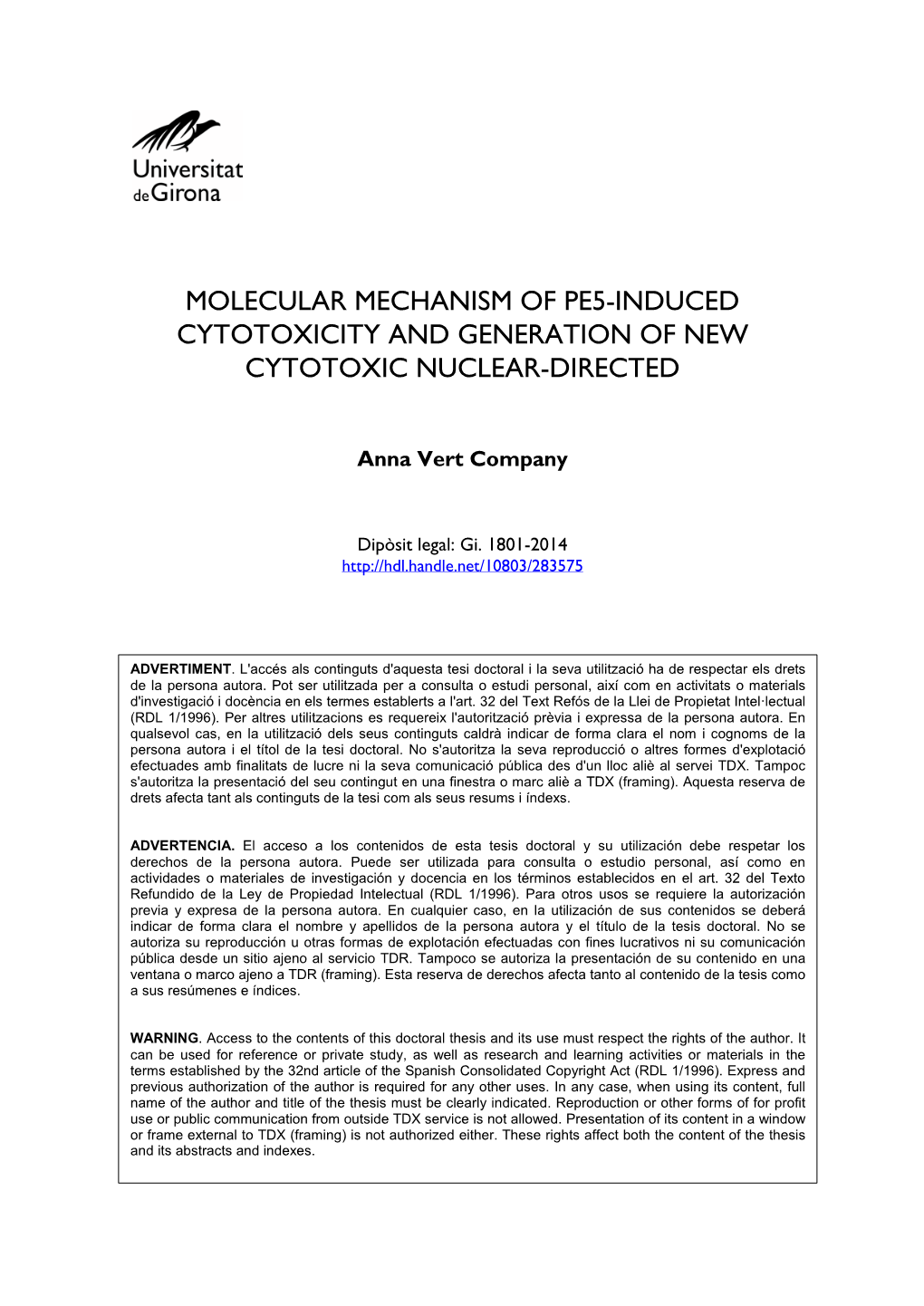 Molecular Mechanism of Pe5-Induced Cytotoxicity and Generation of New Cytotoxic Nuclear-Directed