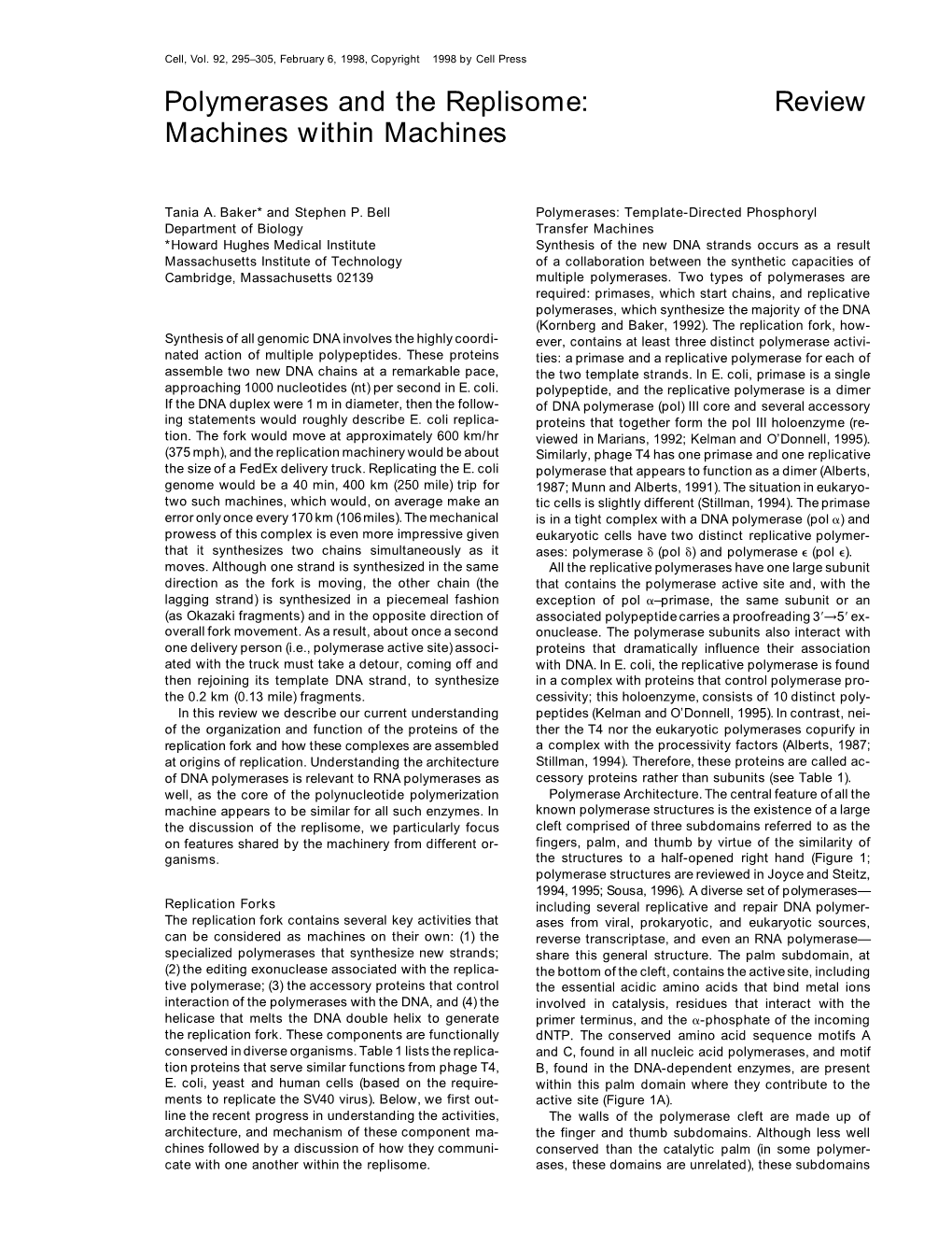 Polymerases and the Replisome: Review Machines Within Machines