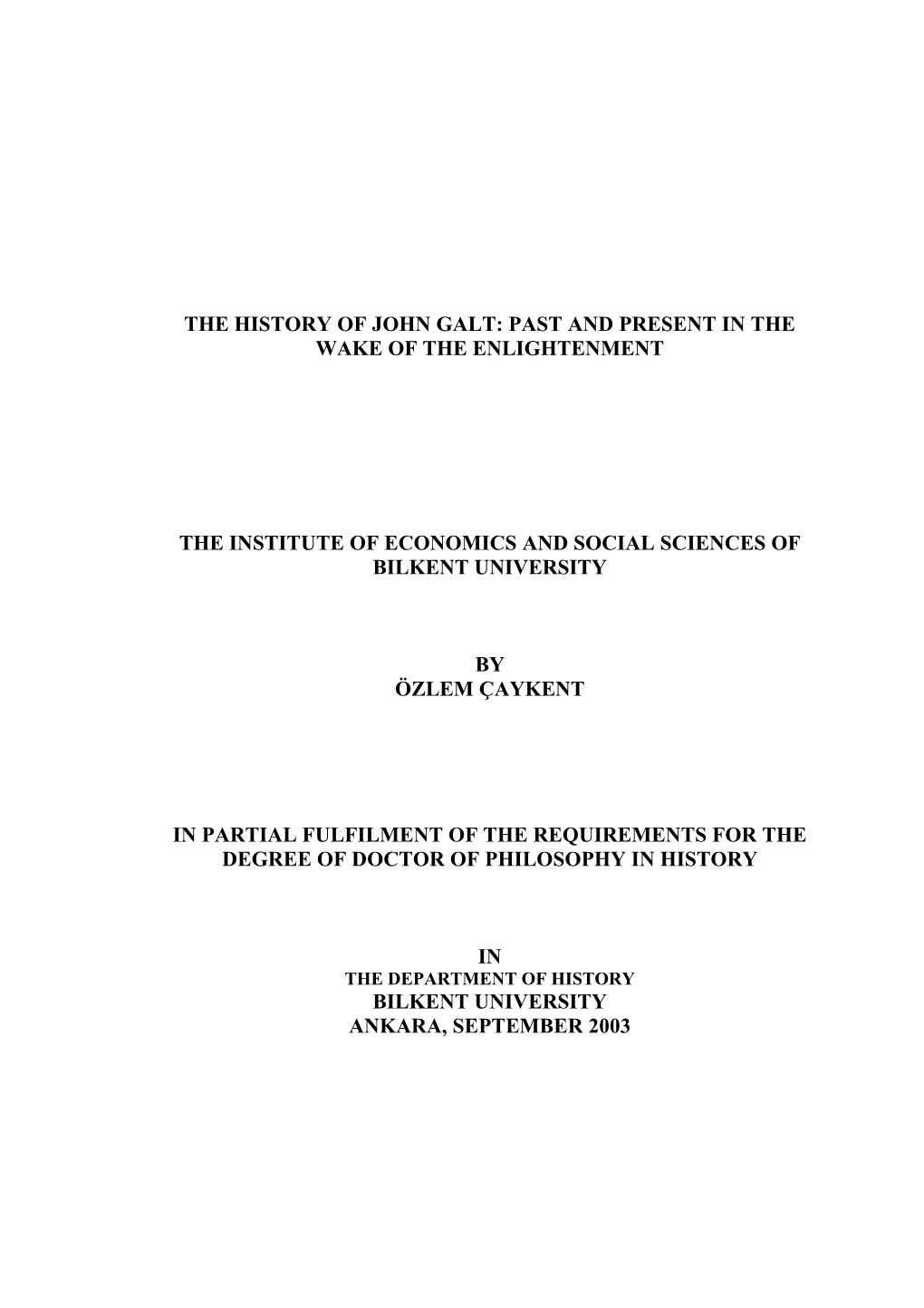 The History of John Galt: Past and Present in the Wake of the Enlightenment the Institute of Economics and Social Sciences of Bi