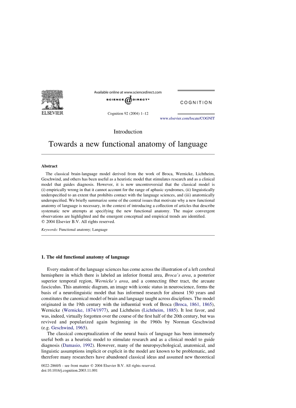 Towards a New Functional Anatomy of Language