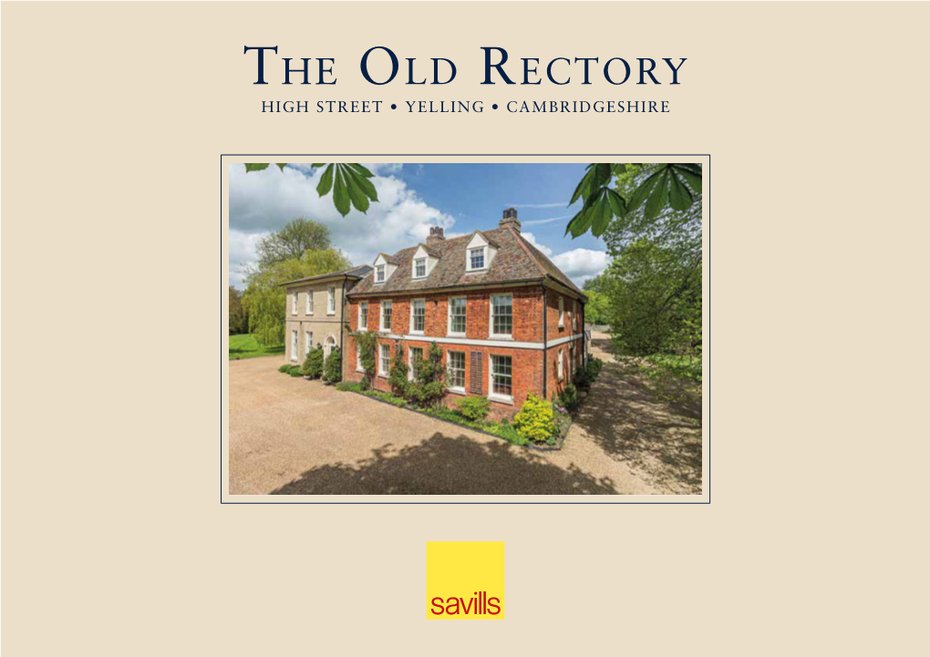 The Old Rectory HIGH STREET • YELLING • CAMBRIDGESHIRE