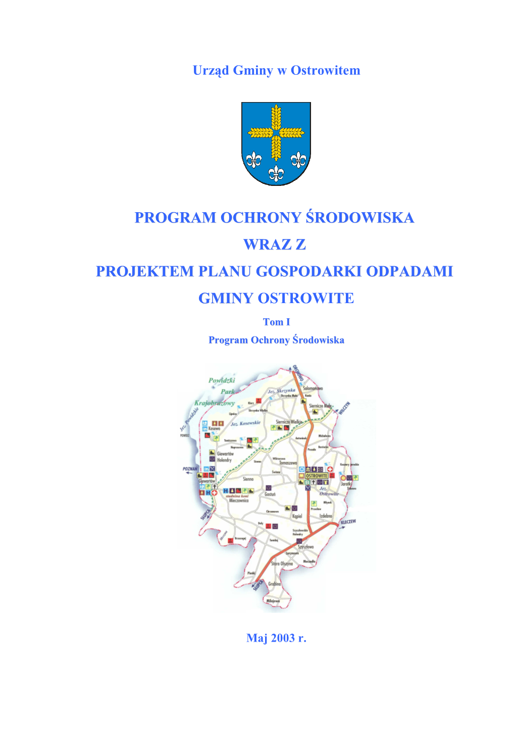 Program Ochrony Środowiska Program Ochrony Środowiska Wraz Z Projektem Planu Gospodarki Odpadami Gminy Gminy Ostrowitte