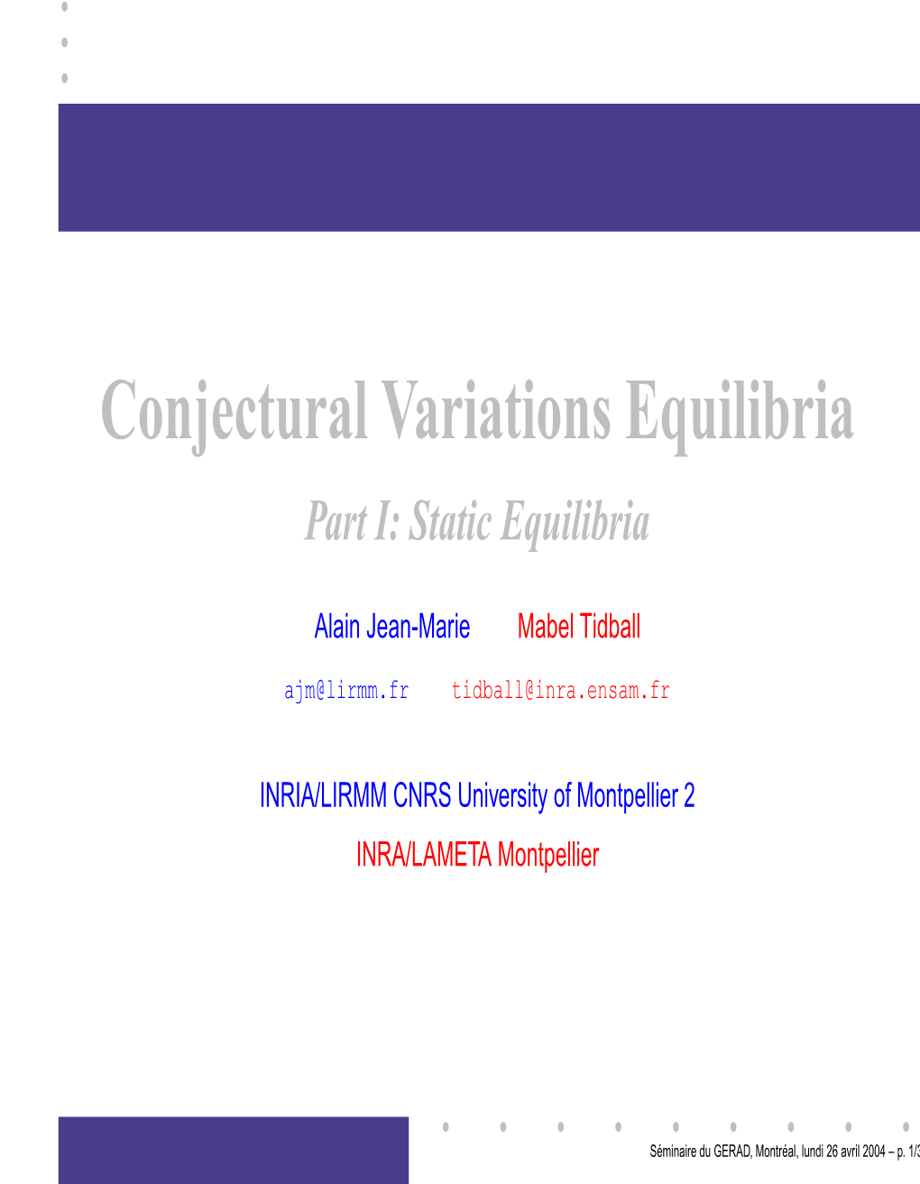 Conjectural Variations Equilibria Part I: Static Equilibria