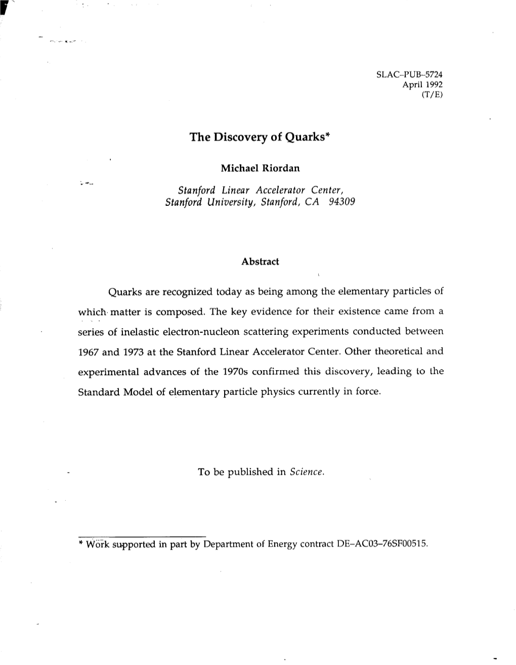 The Discovery of Quarks*